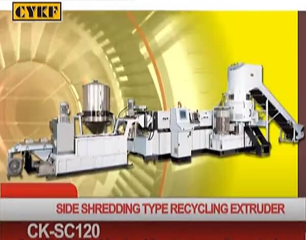 CK-SC120 Side Shredding Type Recycling Pelletizing Extrusion Line